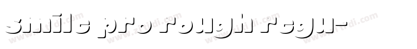smile pro rough regu字体转换